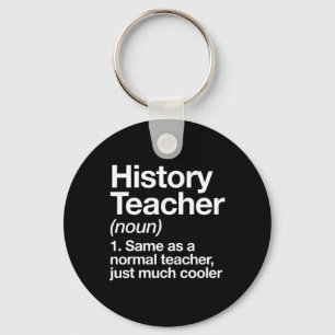 History Teacher Definition Funny Byck To School Fi Key Ring