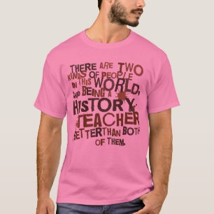 History Teacher Gift T-Shirt