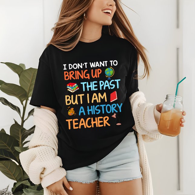 History Teacher Humour Tri-Blend Shirt (Creator Uploaded)