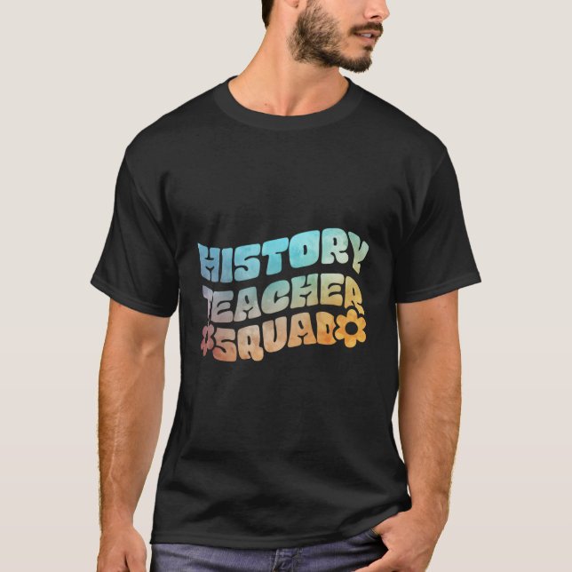 History Teacher Social Studies T-Shirt (Front)