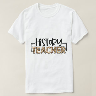 History Teacher T-Shirt