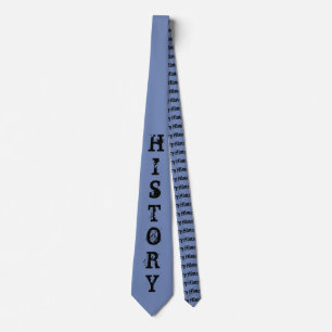 History Tie - Show people your passion