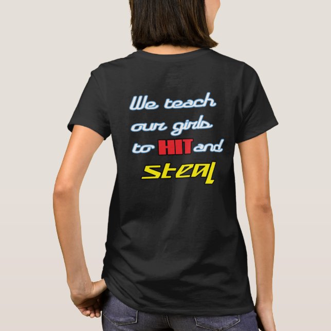 "Hit and Steal" T-Shirt (Back)