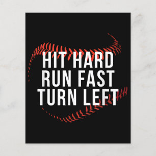Hit Hard Run Fast Turn Left Funny Baseball Player 