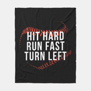 Hit Hard Run Fast Turn Left Funny Baseball Player  Fleece Blanket