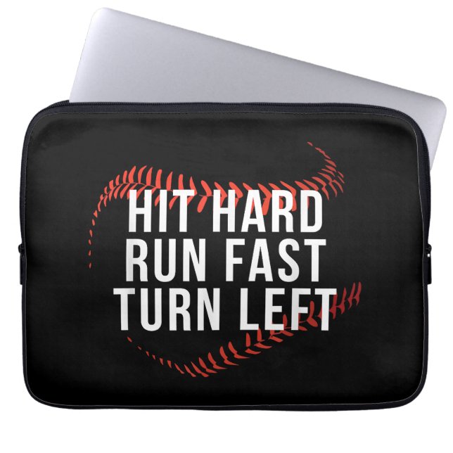 Hit Hard Run Fast Turn Left Funny Baseball Player  Laptop Sleeve (Front)