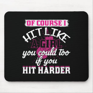 Hit Like A Girl Shirt Fun Kickboxing Boxing For Wo Mouse Pad