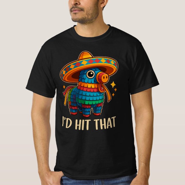 Hit That Pinata Cinco De Mayo T-Shirt (Front)
