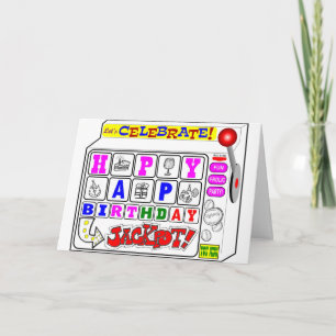 Hit the Birthday Jackpot Card