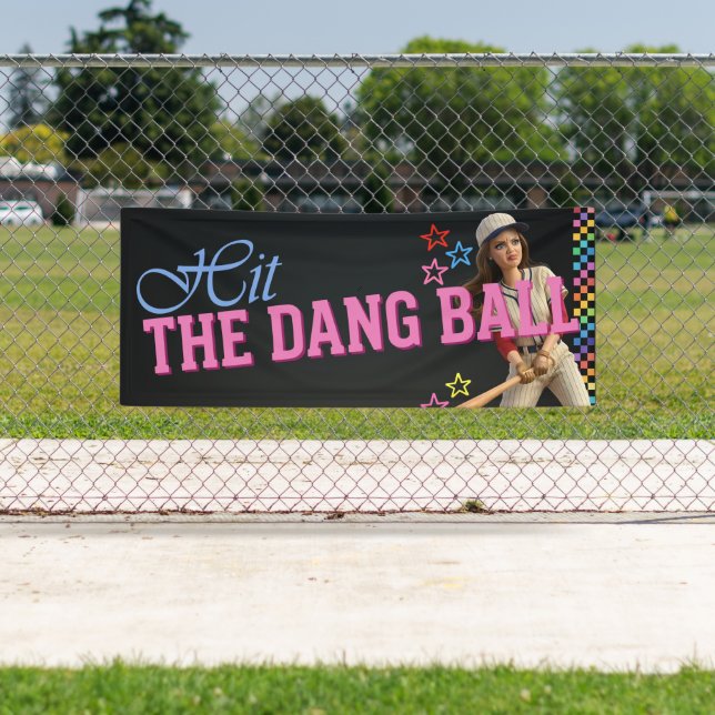 Hit The Dang Ball Funny Baseball Mum Doll Face Banner (Insitu)