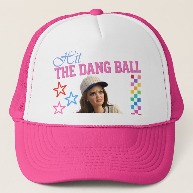 Hit The Dang Ball Funny Baseball Mum Doll Face Trucker Hat (Front)