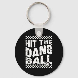 Hit The Dang Ll Vintage  Key Ring