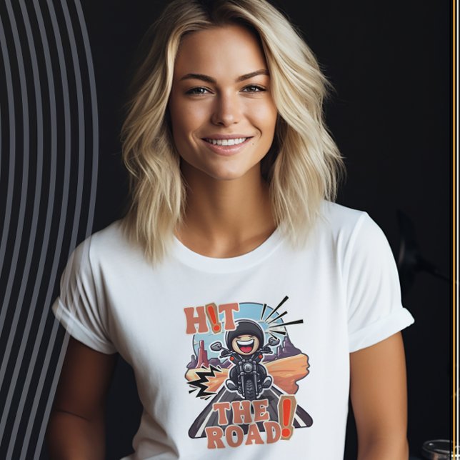 Hit the Road! Funny Road Trip Biker T-Shirt (Creator Uploaded)