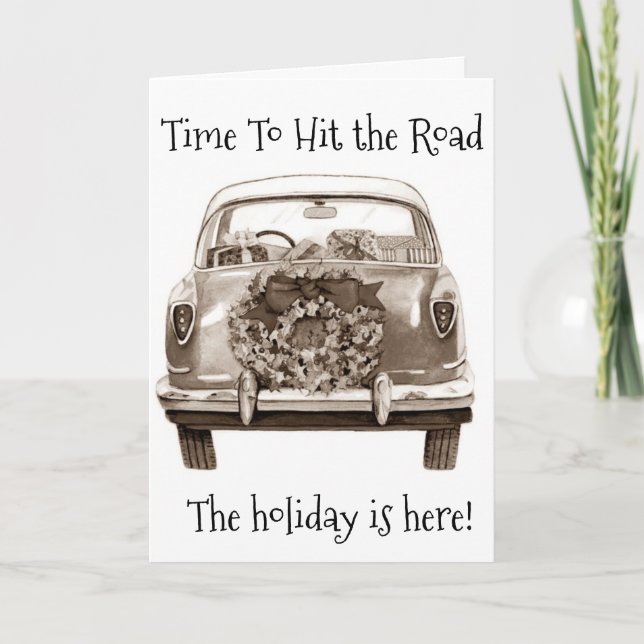 HIT THE ROAD WITH HOLIDAY CHEER TO "YOU" CARD (Front)