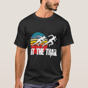 Hit the Trail Cross country runner gift for men wo T-Shirt