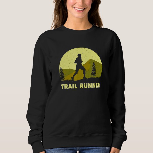 Hit The Trail Run Ultra Trail Running Sweatshirt (Front)