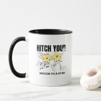 Hitch Your Wagon To A Star  Mug