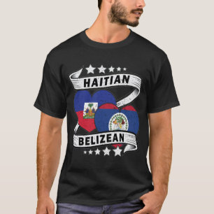 Hitian And Belizean Flag T-Shirt