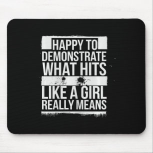 Hits Like A Girl Karate Power Message  Mouse Pad