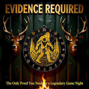 Hitting Bullseyes and Bigfoot Dreams Dartboard
