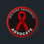 HIV/AIDS  Advocate Ribbon Black Button<br><div class="desc">HIV/AIDS Advocate Ribbon Black Button for awareness and support for people with HIV/AIDS.</div>