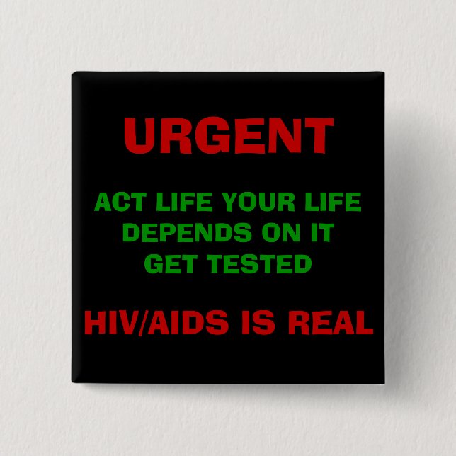 HIV/AIDS AWAREESS Button - Customised (Front)