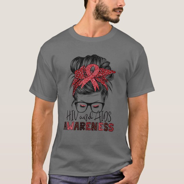 HIV And AIDS Awareness Messy Hair Bun For Women T-Shirt (Front)