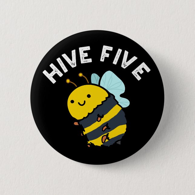 Hive Five Funny High Five Bee Pun Dark BG 6 Cm Round Badge (Front)