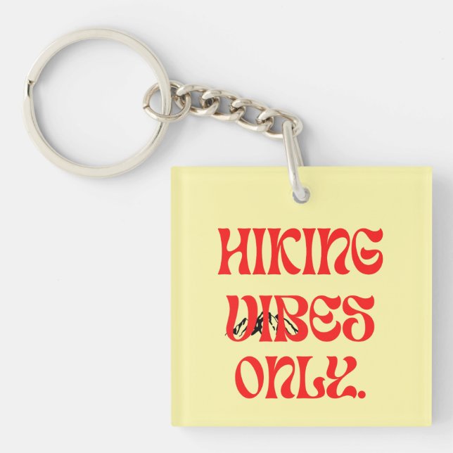 hking vibes only  key ring (Front)