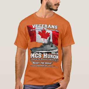 HMCS Huron Royal Canadian s Veterans T-Shirt