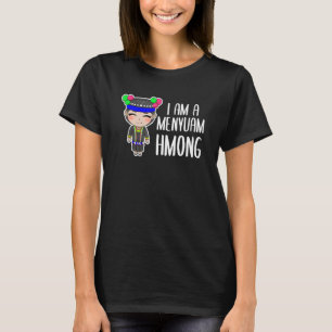 Hmong Miao Proud Traditional Girl Woman Hmoob Ethn T-Shirt