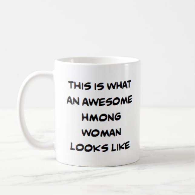 hmong woman, awesome coffee mug (Left)