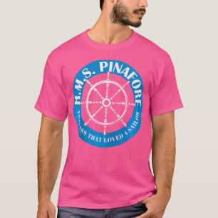 Hms Pinafore Gilbert And Sullivan Opera Operetta G T-Shirt