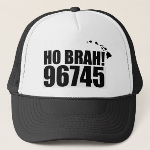 Ho Brah!...,Hawaii Zip Code Hat 96725 Kailua Kona
