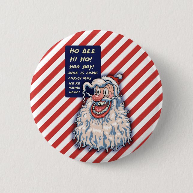 Ho Dee Hi Ho! 6 Cm Round Badge (Front)