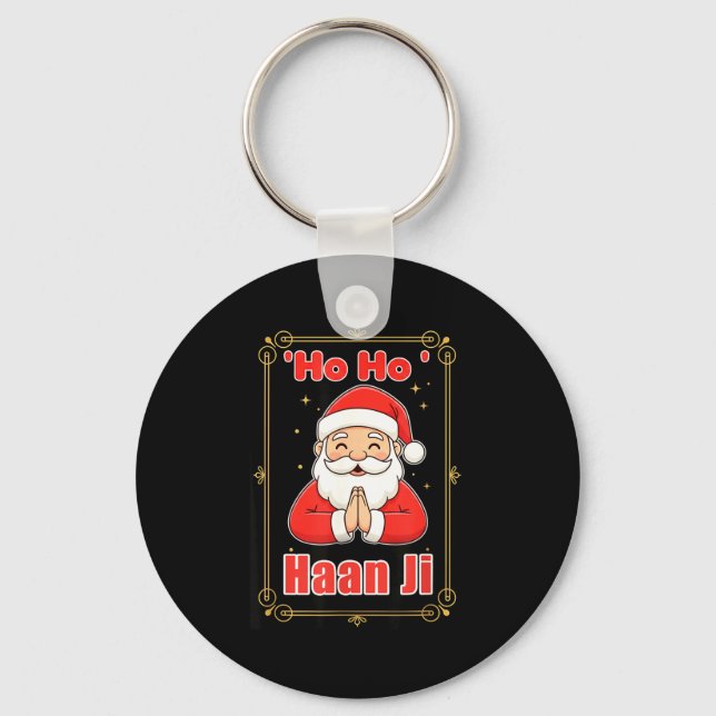 Ho Haan Ji Funny Indian Christmas Humor Design Hin Key Ring (Front)