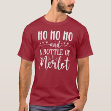 Ho ho ho and a bottle of Merlot white lettering 