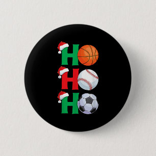 Ho Ho Ho Boys Christmas Srts Basketball Baseball S 6 Cm Round Badge