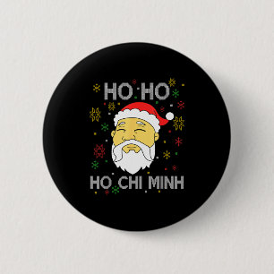 Ho Ho Ho Chi Minh Asian Vietnamese Santa Claus Chr 6 Cm Round Badge