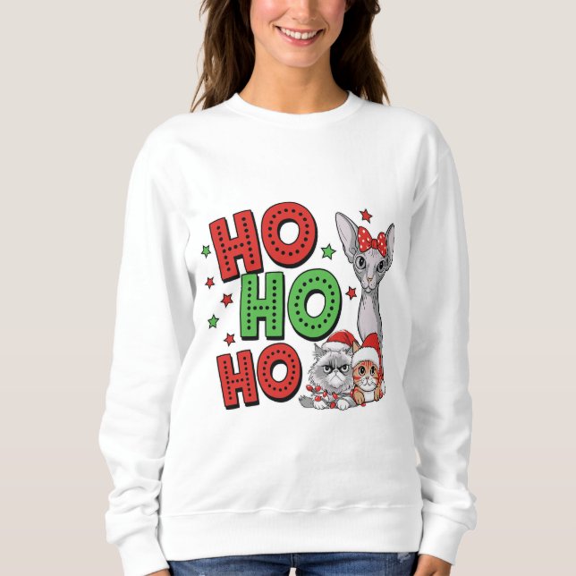 Ho Ho Ho Christmas Cats  Sweatshirt (Front)