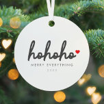 Ho Ho Ho | Christmas Heart Modern Minimalist Metal Tree Decoration<br><div class="desc">Modern, minimalist christmas holiday ornament with "ho ho ho" in script handwriting style typography followed by a red heart. The "Merry everything" message can be easily personalized along with the year or add your family names for a personal touch. The reverse is in a complementary plain red color for a...</div>