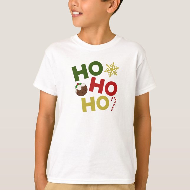HO HO HO+Christmas Pudding, Candy, Snowflake T-Shirt (Front)
