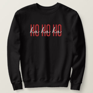 Ho Ho Ho Christmas Season Christmas Gifts Sweatshirt