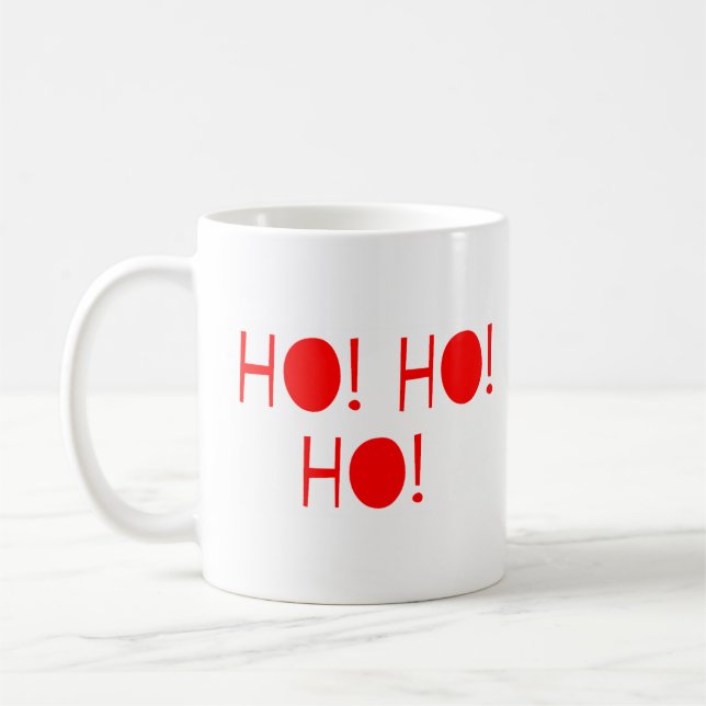 Ho Ho Ho Coffee Mug (Left)