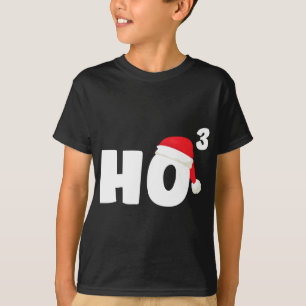 HO HO HO Cubed Christmas Xmas Funny Math Gift Teac T-Shirt