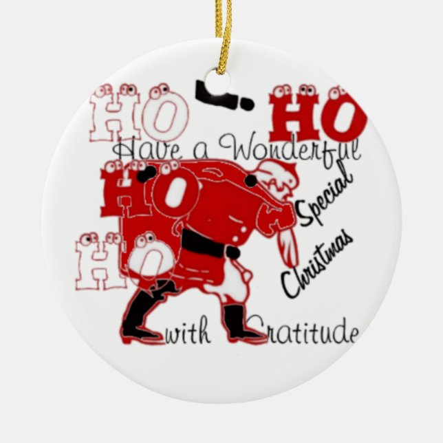 HO HO HO Have a Wonderful Christmas With Gratitude Ceramic Tree Decoration (Front)