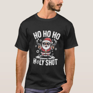 Ho Ho Ho Holy Shot Santa with Gun America USA Chri T-Shirt