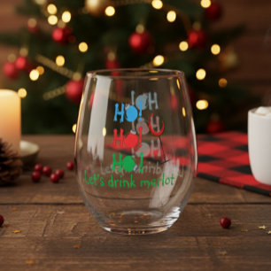 Ho Ho Ho Lets Drink Merlot Christmas Stemless Wine Glass