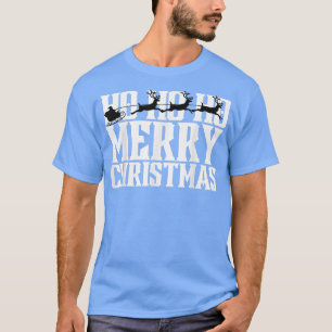 Ho Ho Ho Merry Christmas Santas Sleigh And Flying T-Shirt