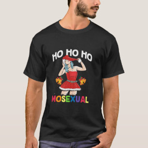 Ho Ho Ho Mosexual LGBT Pun Mrs Claus Lesbian Pride T-Shirt